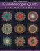 Kaleidoscope Quilts-The Workbook