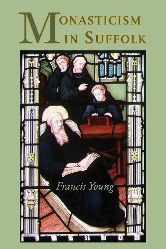 Monasticism in Suffolk