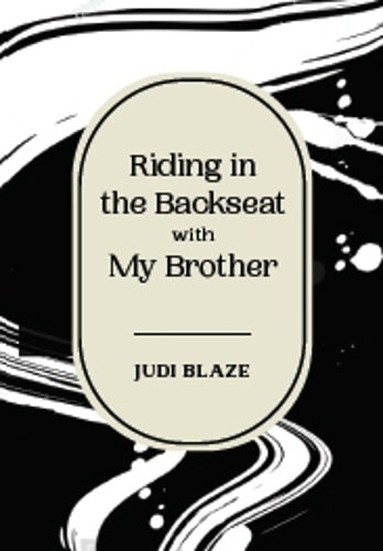 Riding in the Backseat with My Brother