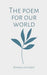 The poem for our world