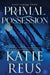Primal Possession: 3 (Moon Shifter