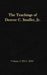 The Teachings of Denver C. Snuffer, Jr. Volume 3