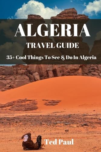 Travel Guide Algeria 2023