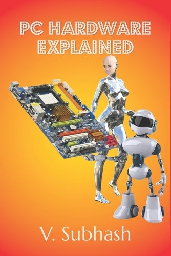 PC Hardware Explained