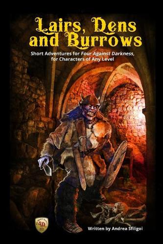 Lairs, Dens and Burrows