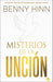Misterios de la unción / Mysteries of the Anointing