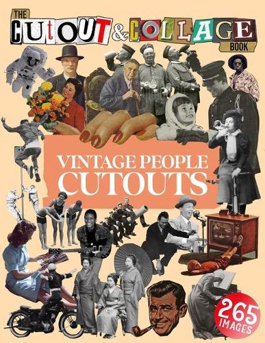 The Cut Out And Collage Book Vintage People Cutouts