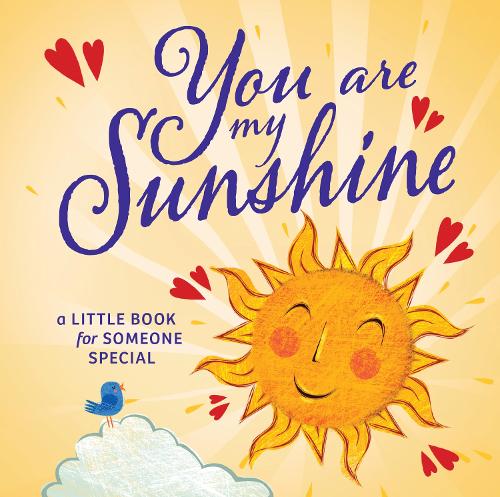 You are my Sunshine