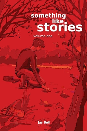 Something Like Stories - Volume One