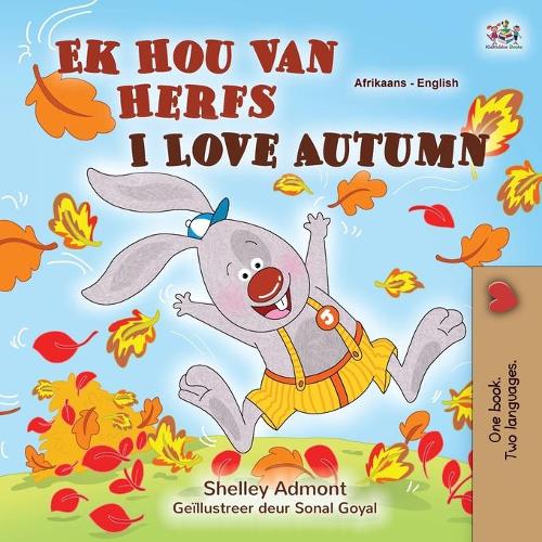 I Love Autumn (Afrikaans English Bilingual Children's Book) (Afrikaans English Bilingual Collection