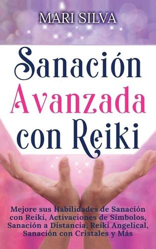 Sanación Avanzada con Reiki