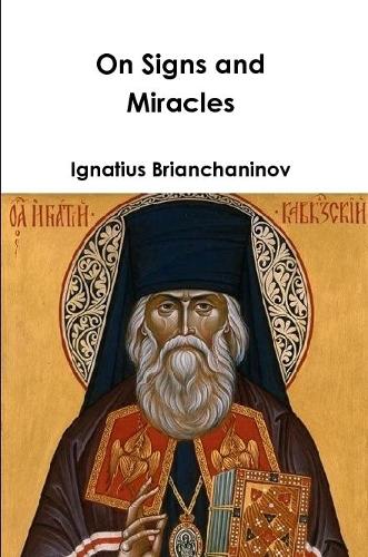 On Signs and Miracles and Other Essays