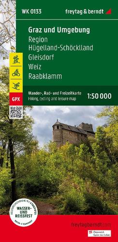 Graz und Umgebung, Wander-, Rad- und Freizeitkarte 1:50.000, freytag & berndt, WK 0133: Region Hügelland-Schöcklland - Gleisdorf - Weiz - Raabklamm, ... (freytag & berndt Wander-Rad-Freizeitkarten