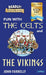 Deadly! Irish History: Fun with the Celts and the Vikings!