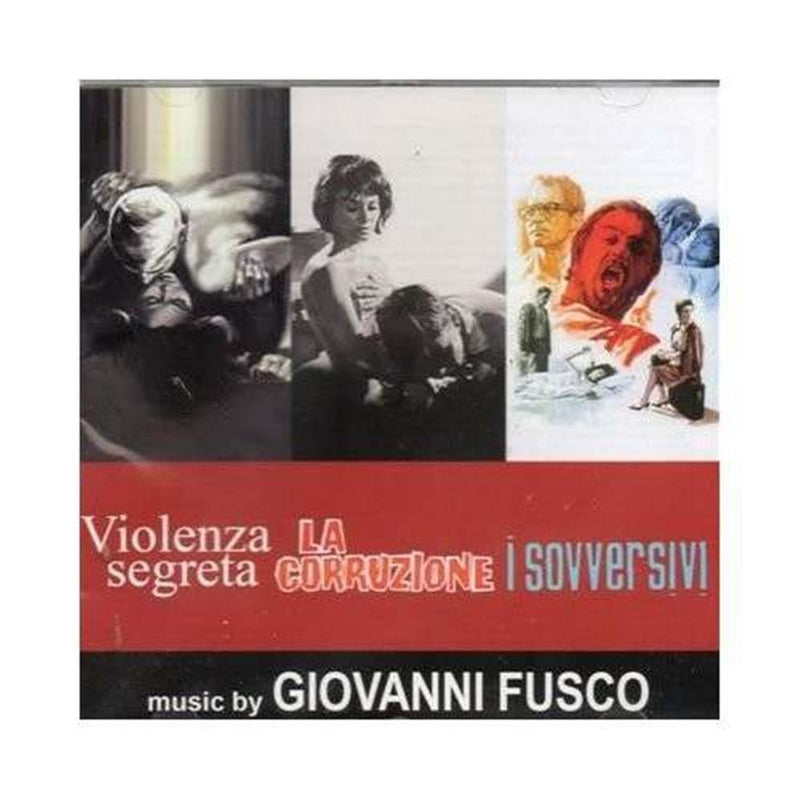 Violenza Segreta / La Corruzione / I Sovversivi Original Soundtracks
