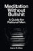 Meditation Without Bullshit