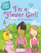 I'm a Flower Girl!