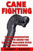 Cane Fighting