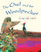 The Owl and the Woodpecker
