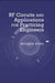 RF Circuits and Applications: Theory and Techniques for Practicing Engineers