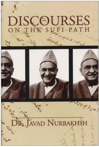 Discourses on the Sufi Path
