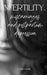 Infertility, miscarriages and postpartum depression
