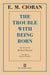 The Trouble with Being Born