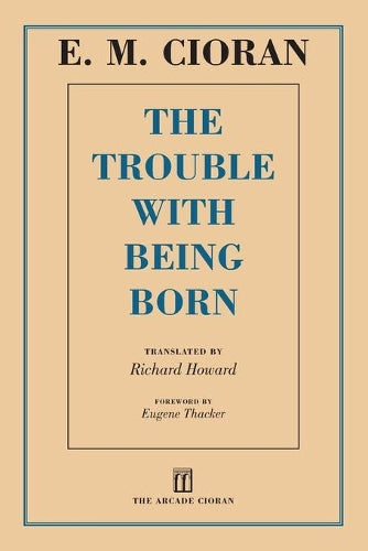 The Trouble with Being Born