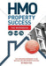 HMO Property Success - The Workbook