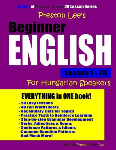 Preston Lee's Beginner English Lesson 1 - 20 For Hungarian Speakers (Preston Lee's English For Hungarian Speakers
