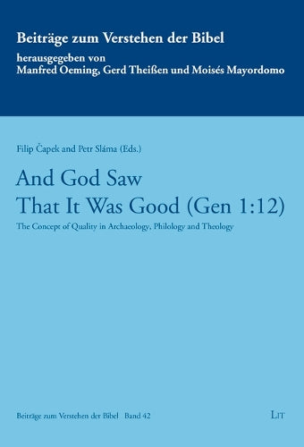 And God Saw That It Was Good (Gen 1:12)