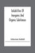 Solubilities Of Inorganic And Organic Substances; A Handbook Of The Most Reliable Quantitative Solubility Determinations