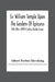 Sir William Temple Upon The Gardens Of Epicurus, With Other Xviith Century Garden Essays