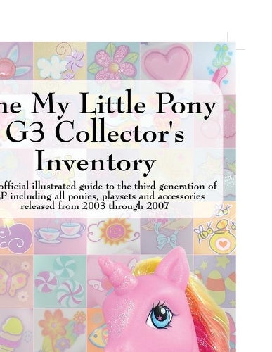 The My Little Pony G3 Collector's Inventory