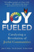 Joy Fueled