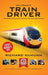 How to Become a Train Driver - the Ultimate Insider's Guide