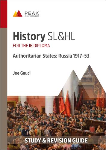 History SL&HL Authoritarian States: Russia (1917–53)