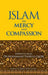 Islam on Mercy and Compassion