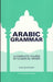 A Practical Arabic Grammar