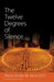 The Twelve Degrees of Silence