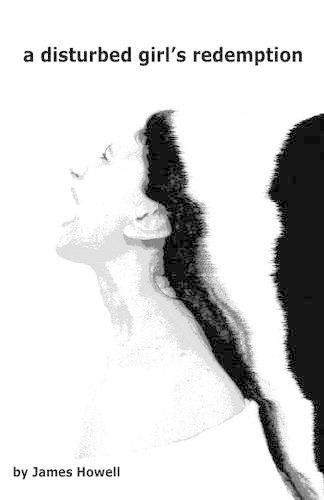 A Disturbed Girl's Redemption