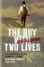 The Boy with Two Lives