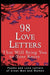 98 Love Letters That Will Bring You to Your Knees