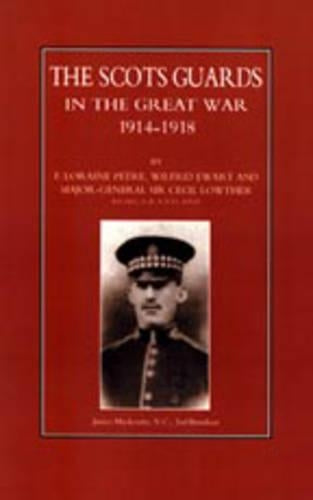 Scots Guards in the Great War