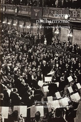 Wiener Philharmoniker  - Vienna Philharmonic and Vienna State Opera Orchestras: Discography