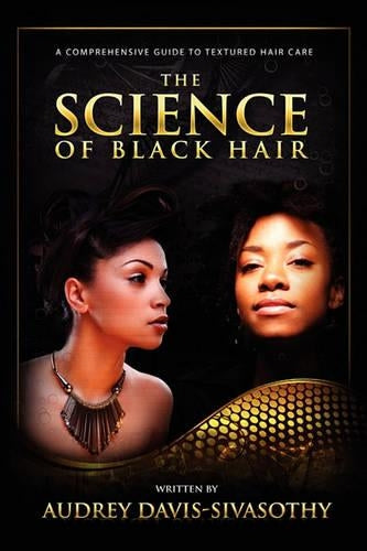 The Science of Black Hair