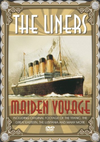 The Liners - Maiden Voyage