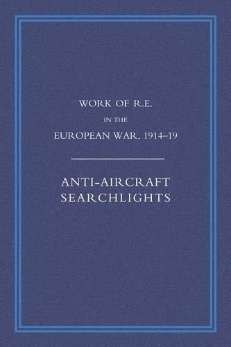 Work of the Royal Engineers in the European War 1914-1918