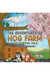 The Adventures at Hog Farm