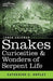 Snakes Curiosities & Wonders of Serpent Life